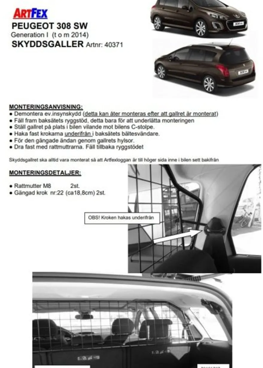 Artfex Lastgaller / Hundgaller Peugeot 308 SW I 2008-2014